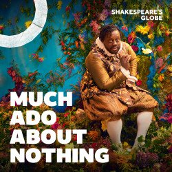 Much Ado About Nothing | Globe tickets