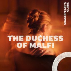 The Duchess Of Malfi tickets
