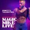Magic Mike Live!