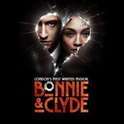 Bonnie & Clyde The Musical tickets