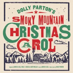 Dolly Parton’s Smoky Mountain Christmas Carol