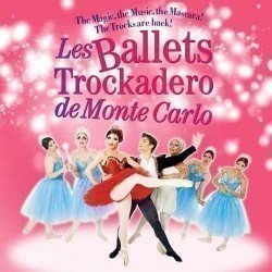 Les Ballets Trockadero Programme One Les Ballets Trockadero Programme One