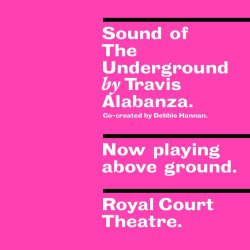 Sound of the Underground Sound of the Underground