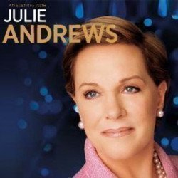 An Evening with Julie Andrews: London An Evening with Julie Andrews: London