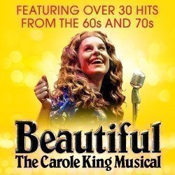 Beautiful - The Carole King Musical Beautiful - The Carole King Musical