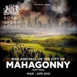 Rise And Fall Of The City Of Mahagonny Rise And Fall Of The City Of Mahagonny