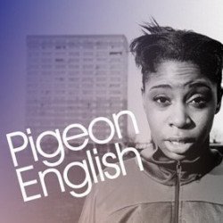 Pigeon English - National Youth Theatre Pigeon English - National Youth Theatre