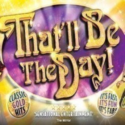 That'll Be The Day That'll Be The Day