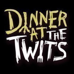 Dinner at The Twits Dinner at The Twits