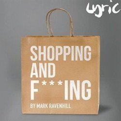 Shopping & F***ing