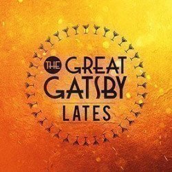 The Great Gatsby Lates