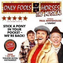 Only Fools and Horses the Musical Only Fools and Horses the Musical