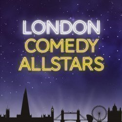 London Comedy Allstars London Comedy Allstars