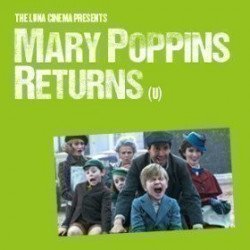 Luna Cinema Presents Mary Poppins Returns Luna Cinema Presents Mary Poppins Returns