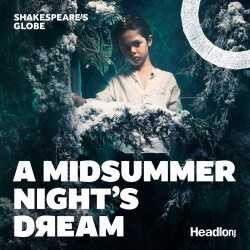 A Midsummer Night's Dream: Globe Theatre tickets