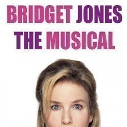 Bridget Jones the Musical Bridget Jones the Musical