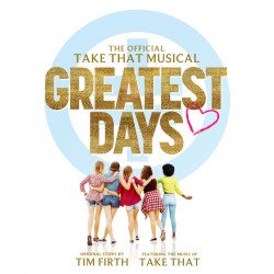 Greatest Days the Musical Greatest Days the Musical