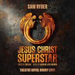 Jesus Christ Superstar (Theatre Royal Drury Lane) tickets