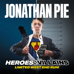 Jonathan Pie: Heroes and Villains tickets