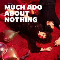 Much Ado About Nothing tickets