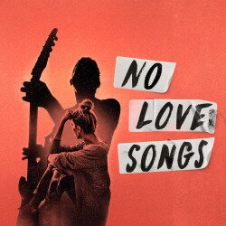 No Love Songs No Love Songs