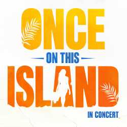 Once On This Island tickets