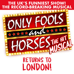 Only Fools and Horses the Musical tickets