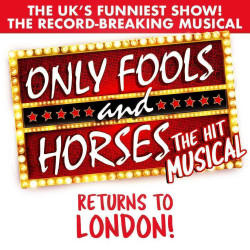 Only Fools and Horses the Musical tickets