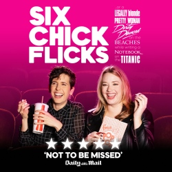 Six Chick Flicks tickets