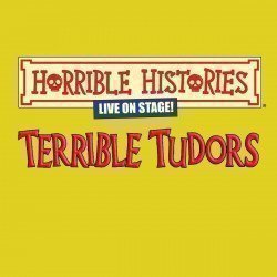 Horrible Histories - Terrible Tudors Horrible Histories - Terrible Tudors