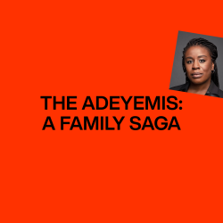 The Adeyemis - A Family Saga tickets