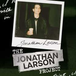 The Jonathan Larson Project