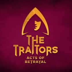 The Traitors - Acts of Betrayal tickets