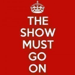 The Show Must Go On The Musical