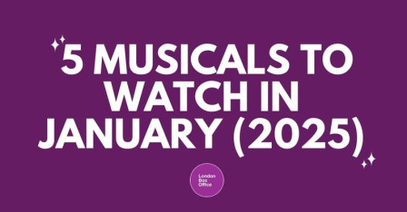 5 Musicals to watch in January (2025)