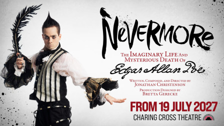 NEVERMORE to open at Charing Cross Theatre in summer 2027