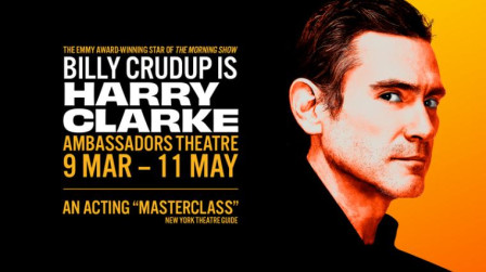 HARRY CLARKE will transfer to the West End in March