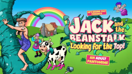 New adult pantomime, JACK AND THE BEANSTALK: LOOKING FOR THE TOP announced
