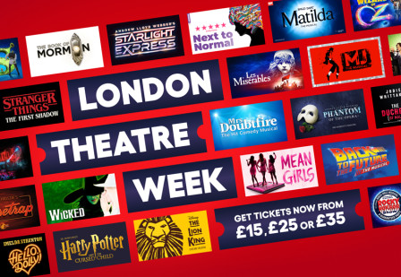 Cheap tickets with London Theatre Week August 2024