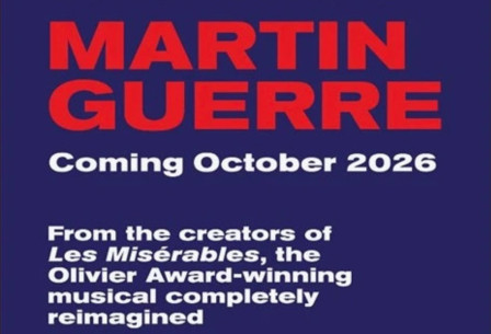 New version of MARTIN GUERRE coming to Old Vic