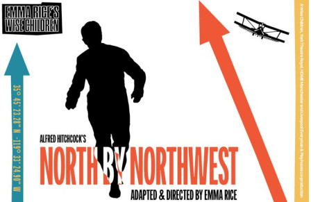 Brand-new adaptation of Alfred Hitchcock's NORTH BY NORTHWEST announces London run