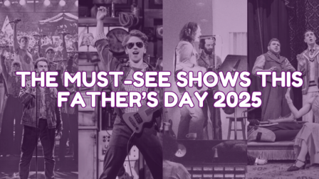 The Must-See Shows This Father’s Day 2025