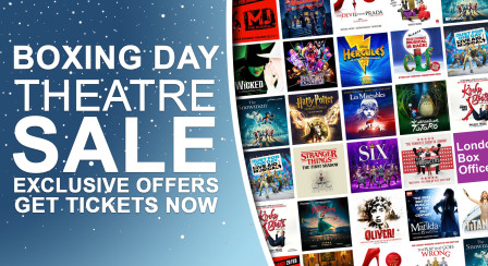 London Box Office Boxing Day Sale!