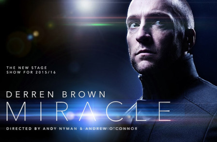 Review: DERREN BROWN - MIRACLE at the Palace Theatre