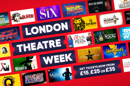 London Theatre Week 2026 - Book theatre tickets from £15, £25 and £35 for a limited time.
