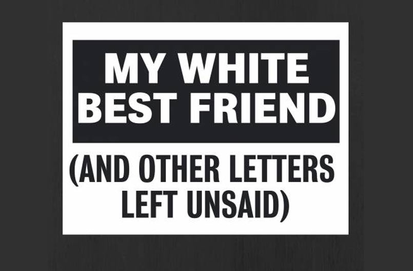 My White Best Friend