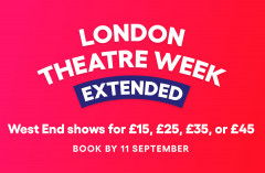London Theatre Week Extended