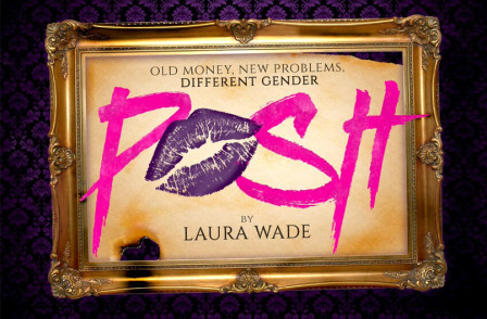 Review: POSH at the Pleasance Theatre