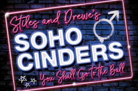 Review: SOHO CINDERS at Charing Cross Theatre