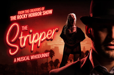 Review: THE STRIPPER at St James Theatre